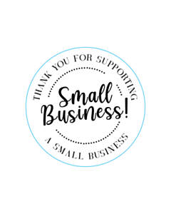 Thank You for Supporting a Small Business Stickers 40mm