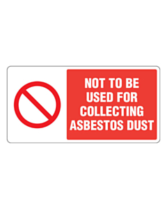 Not To Be Used For Collecting Asbestos Dust Labels 100x50mm