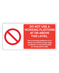 Do Not Use As Working Platform Label 100x50mm