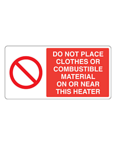 Do Not Place Combustible Materials on Heater Labels (100x50mm)