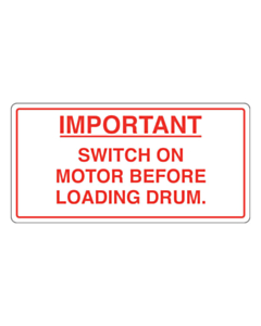 Switch on Motor Before Loading Drum Labels 100x50mm