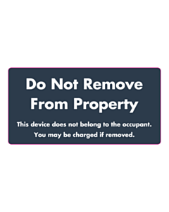 Do Not Remove From Property Labels