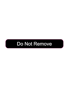Do Not Remove Label
