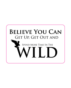 60x40mm Believe You Can Wild Labels