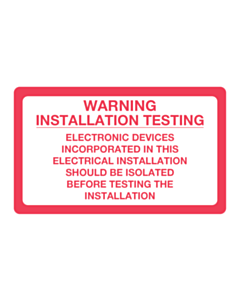 100x60mm Warning Installation Testing Labels