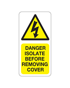Isolate Before Removing Cover Labels 25x50mm