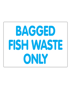 Bagged Fish Waste Only Label
