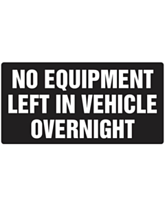 No Equipment Left in Van Sticker 150x75mm