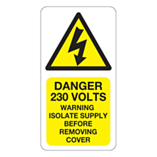 Danger 230 Volts Isolate Supply Labels
