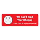 We Can't Find Your Cheque Stickers 75x25mm