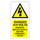 Danger 415 Volts Isolate Supply Labels 25x50mm