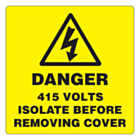 Danger 415 Volts Isolate Supply Labels 50x50mm