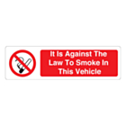 It Is Against The Law To Smoke In This Vehicle Stickers 150x43mm